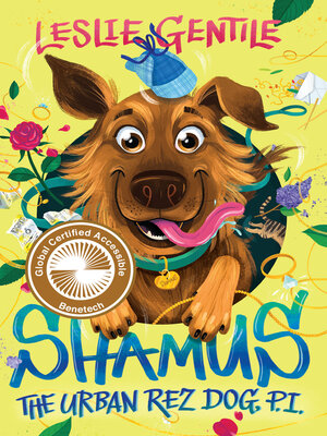 cover image of Shamus the Urban Rez Dog, P.I.